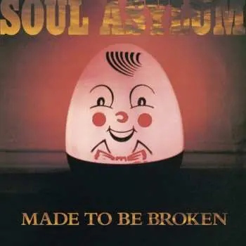 CD Soul Asylum: Made To Be Broken
