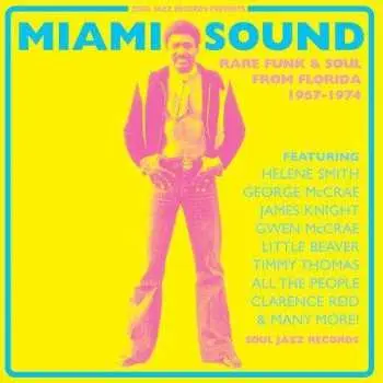 CD Various: Miami Sound (Rare Funk & Soul From Florida 1967-1974)