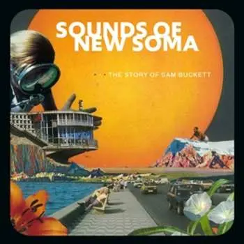LP Sounds Of New Soma: The Story Of Sam Buckett (ltd. Colored Vinyl)