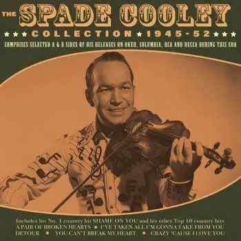 2CD Spade Cooley: The Spade Cooley Collection 1945-52