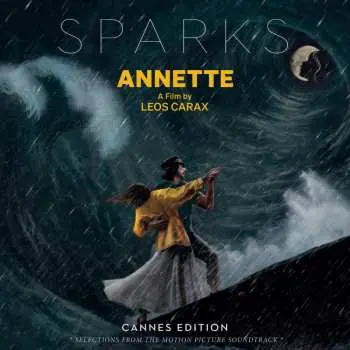LP Sparks: Annette (Cannes Edition - Selections From The Motion Picture Soundtrack) LTD | CLR