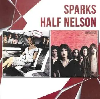 CD Sparks: Sparks / Half Nelson
