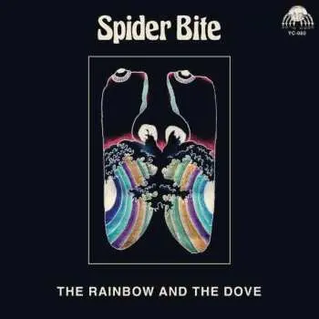 LP Spider Bite: The Rainbow And The Dove LTD