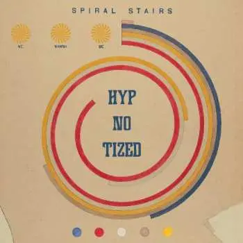 LP Spiral Stairs: We Wanna Be Hyp-No-Tized CLR