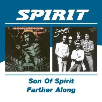 CD Spirit: Son Of Spirit / Farther Along