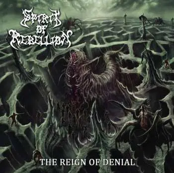 CD Spirit Of Rebellion: The Reign Of Denial