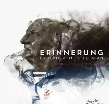 CD St. Florianer Sängerknaben: Erinnerung – Bruckner In St. Florian
