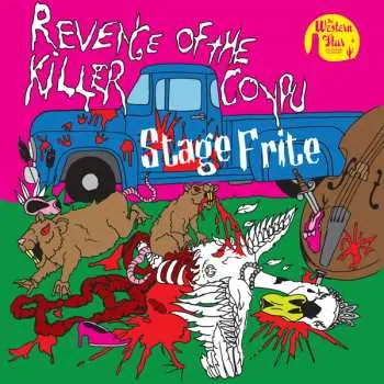 CD Stage Frite: Revenge Of The Killer Coypu