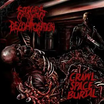 CD Stages Of Decomposition: Crawl Space Burial