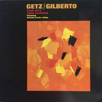 LP Stan Getz: Getz / Gilberto