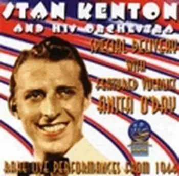 CD Stan Kenton & His Orchestra: Special Delivery