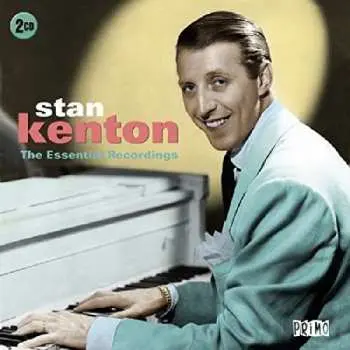 2CD Stan Kenton: The Essential Recordings
