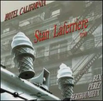 CD Stan Laferrière Trio: Hotel California