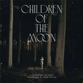 CD State Faults: Children Of The Moon