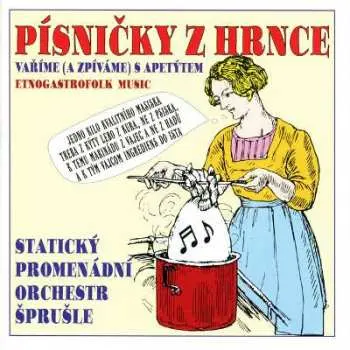 CD Statický Promenádní Orchestr Šprušle: Písničky Z Hrnce