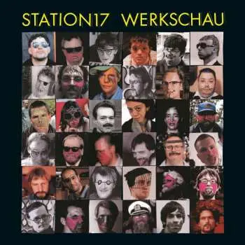 CD Station 17: Werkschau