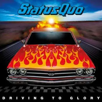 CD Status Quo: Driving To Glory