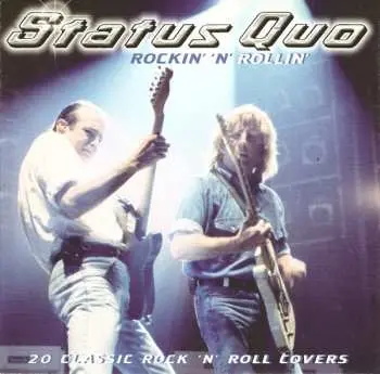 CD Status Quo: Rockin' 'N' Rollin' (20 Classic Rock 'N' Roll Covers)