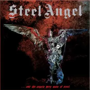 LP Steel Angel: ...And The Angels Were Made Of Steel LTD