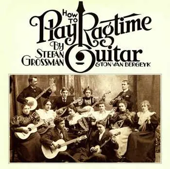 CD Stefan Grossman: How To Play Ragtime Guitar