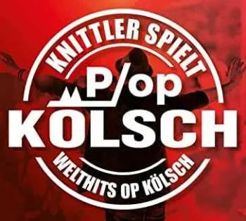 CD Stefan Knittler: Knittler Spielt Welthits Op Kölsch