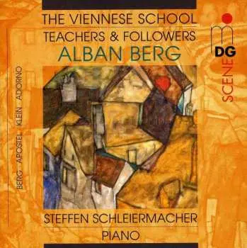 CD Alban Berg: The Viennese School - Teachers & Followers: Alban Berg