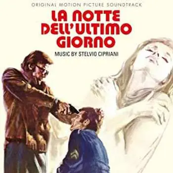 CD Stelvio Cipriani: La Notte Dell'Ultimo Giorno / Processo Per Direttissima LTD