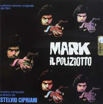 CD Stelvio Cipriani: Mark Il Poliziotto LTD