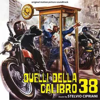 CD Stelvio Cipriani: Quelli Della Calibro 38 / L'ispettore Anticrimine