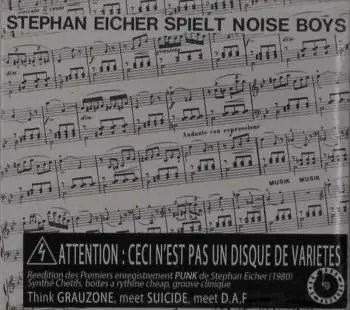 CD Stephan Eicher: Spielt Noise Boys