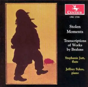 CD Stephanie Jutt: Stolen Moments - Transcriptions Of Works By Brahms