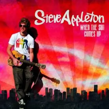 CD Steve Appleton: When The Sun Comes Up