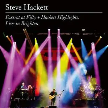Steve Hackett: Foxtrot at Fifty + Hackett Highlights: Live in Brighton CD+BRD,Steve Hackett: Foxtrot at Fifty + Hackett Highlights: Live in Brighton C