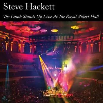 Steve Hackett: Lamb Stands Up Live At The Royal Albert Hall