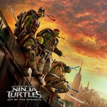 Steve Jablonsky: Teenage Mutant Ninja Turtles: Out Of The Shadows