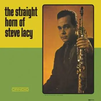 CD Steve Lacy: The Straight Horn Of Steve Lacy