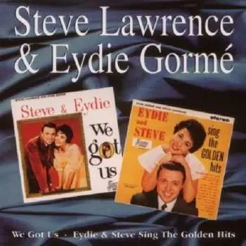 CD Steve & Eydie: We Got Us & Sing The Golden Hits