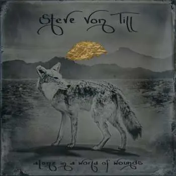 CD Steve Von Till: Alone In A World Of Wounds