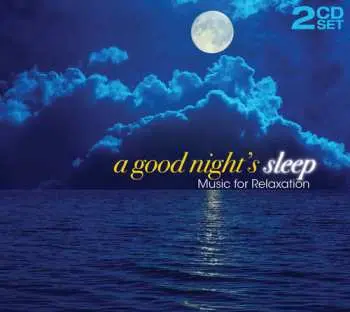 2CD Steve Wingfield: A Good Night's Sleep: Music For Relaxation