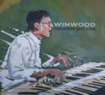 2CD Steve Winwood: Greatest Hits Live