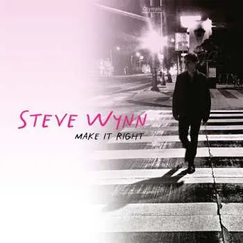 CD Steve Wynn: Make It Right