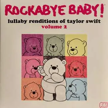LP Steven Charles Boone: Rockabye Baby! Lullaby Renditions Of Taylor Swift Volume 2 CLR