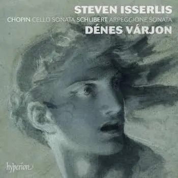 CD Steven Isserlis: Cello Sonata / Arpeggione Sonata
