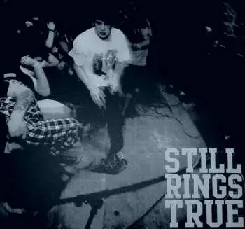 LP Still Rings True: Still Rings True