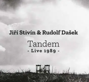 Jiří Stivín & Rudolf Dašek: Tandem Live 1989