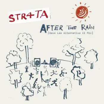 LP STR4TA: After The Rain (Dave Lee Alternative II Mix)