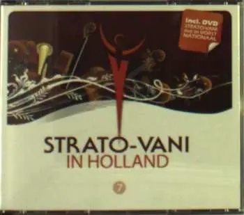 CD/DVD Strato-Vani: Strato-Vani 7 In Holland
