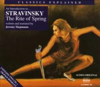 2CD Stravinsky / Rahbari / Brt Po Brussels: Classics Explained: Rite Of Spring