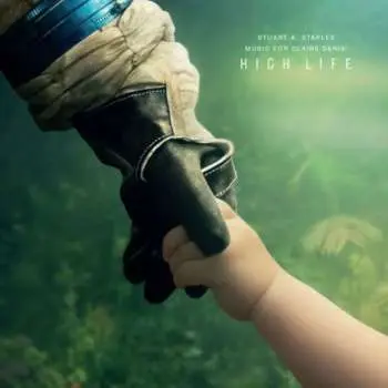 LP Stuart A. Staples: Music For Claire Denis' High Life