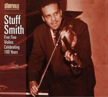 CD Stuff Smith: Five Fine Violins - Celebrating 100 Years
